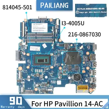 PAILIANG Sülearvuti emaplaadi HP Pavillion 14-AC Emaplaadi 6050A2730001 814045-501 Core SR1EK I3-4005U 216-0867030 tesed DDR3