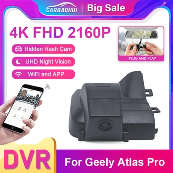 Plug and Play 2160P Dash-Car DVR Kaamera Cycle Salvestamise jaoks Geely Atlas PRO STAR TSOONI 4K WIFI Kontrolli SONY IMX307 USB Vaikimisi